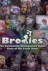 Bronies: The Extremely Unexpected Adult Fans of My Little Pony (2013)