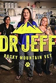 Dr. Jeff: Rocky Mountain Vet (2015)