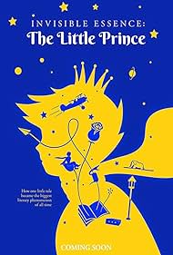 Invisible Essence: The Little Prince (2019)