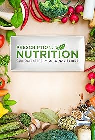Prescription: Nutrition (2017)