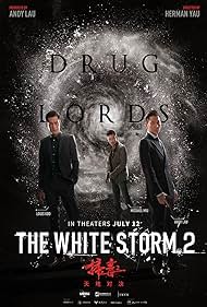 The White Storm 2: Drug Lords (2019)